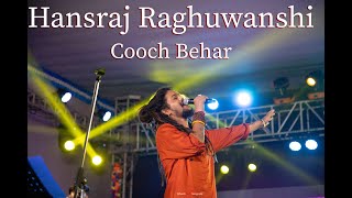 Hansraj Raghuwanshi stage show in Cooch Behar