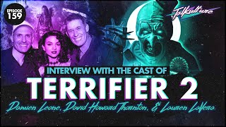 Episode 159  Cast of TERRIFIER 2 (Damien Leone, Lauren LaVera, & David Howard Thornton)