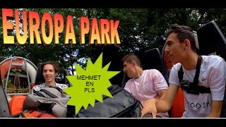 europa park avec  la TEAM MEET UP !!! MEHMET FINI MAL !!!!