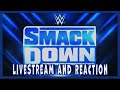 Smackdown livestream and reactions