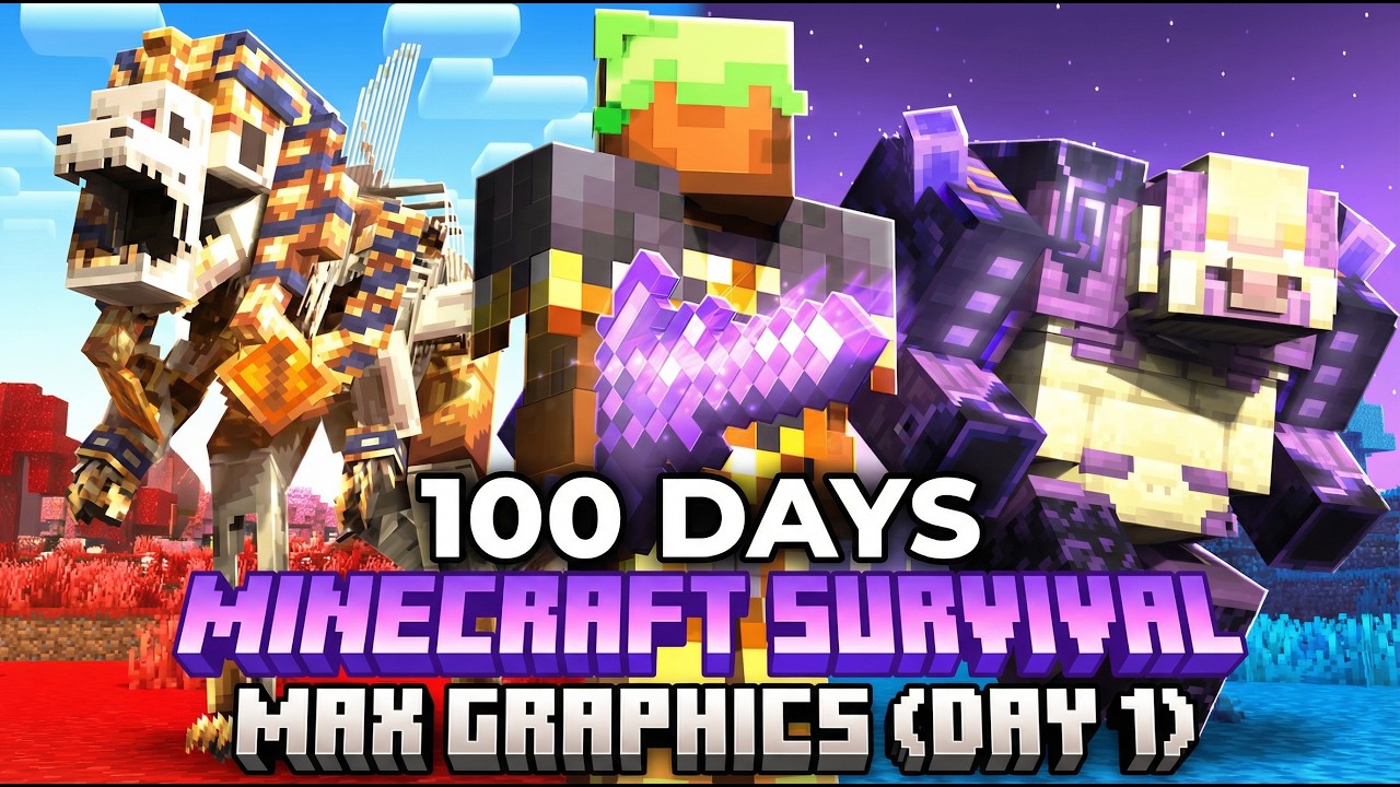 MINECRAFT SURVIVAL 100 DAYS MAX GRAPHICS - DAY 1 - YouTube