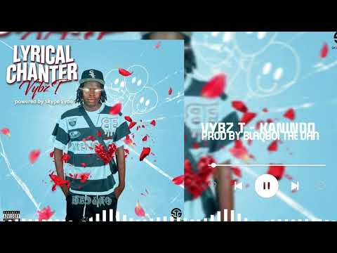 Vybz T - Kanindo [Lyrical Chanter EP] Official Audio