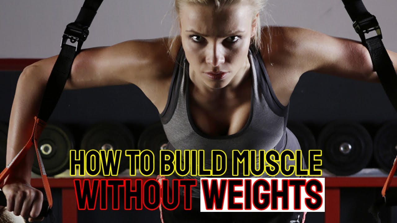 How to Build Muscle Without Weights - YouTube
