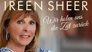 Ireen Sheer - Wir holen uns die Zeit zurück (Offizielles Lyric-Video)