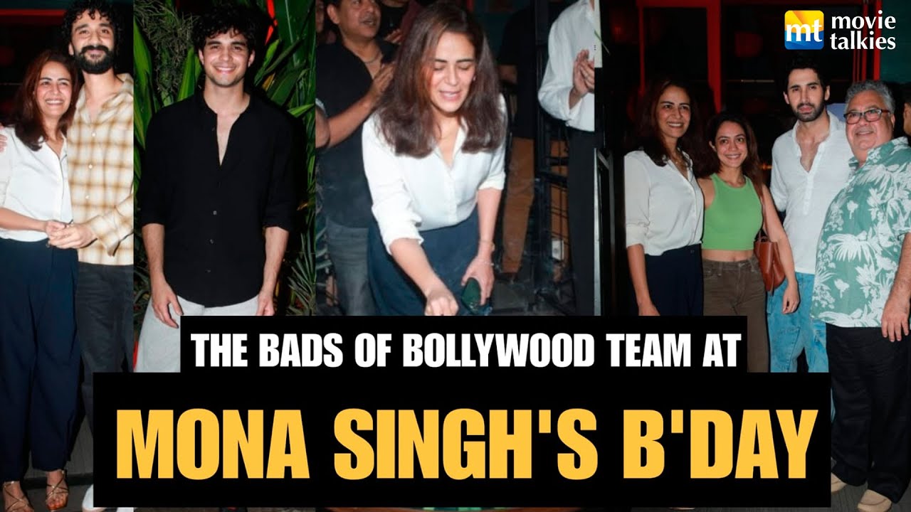 The Bads Of Bollywood actor Mona Singh's B'day Bash | Raghav Juyal ...