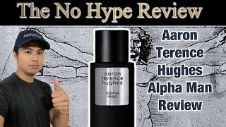 AARON TERENCE HUGHES ALPHA MAN REVIEW ADONIS COLLECTION | THE NO HYPE FRAGRANCE REVIEW