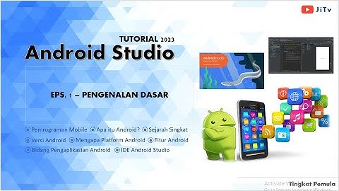 Eps. 1 - Pengenalan Android Studio