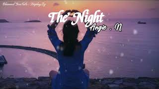 Avicii - The Night - ( Cover by Angie . N )