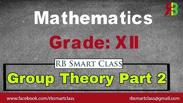 Group Theory Part 2 || Grade 12 || RB Smart Class