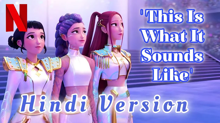 Huntrix 'This Is What It Sounds Like' (Hindi Version Video) | K-Pop Demon Hunters |#kpopdemonhunters