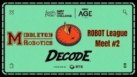 FTC ROBOT League Meet #2 | Middleton High School