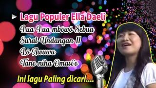 kumpulan Lagu Nias terbaik Ella daeli | paling populer