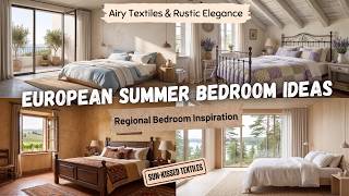 162+ European Summer Bedroom Decoration Ideas 2026 🛏️ Cool, Fresh Light Styling for Hot Nights