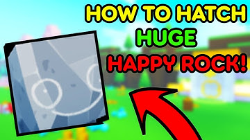 How To Get The *NEW* HUGE HAPPY ROCK In Pet Simulator X!