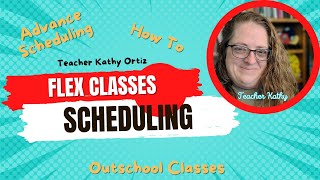 Flex Classes on Outschool Scheduling Tips