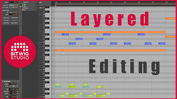 Bitwig Quick Tips: Layered Editing