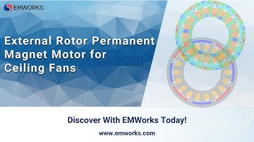 Simulating External Rotor PM Motor for Ceiling Fans