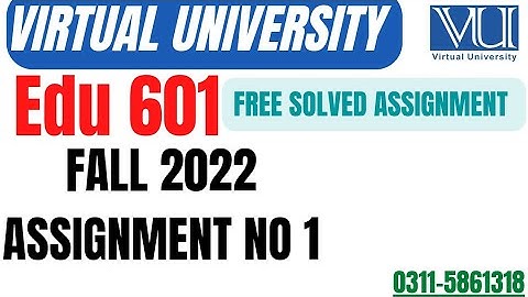 Edu601 Philosophy of education solved Assignment no 1 fall 2022 virtual university | edu601 VU