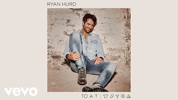 Ryan Hurd - To a T (Audio)