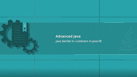 3.2 Listeners in Java EE