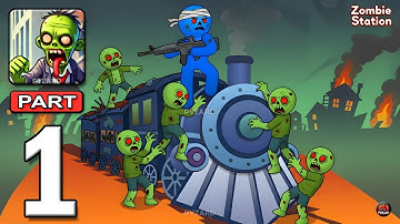Zombie Station - Gameplay Walkthrough Part 1 - Zombie Train Survival (Android, iOS)