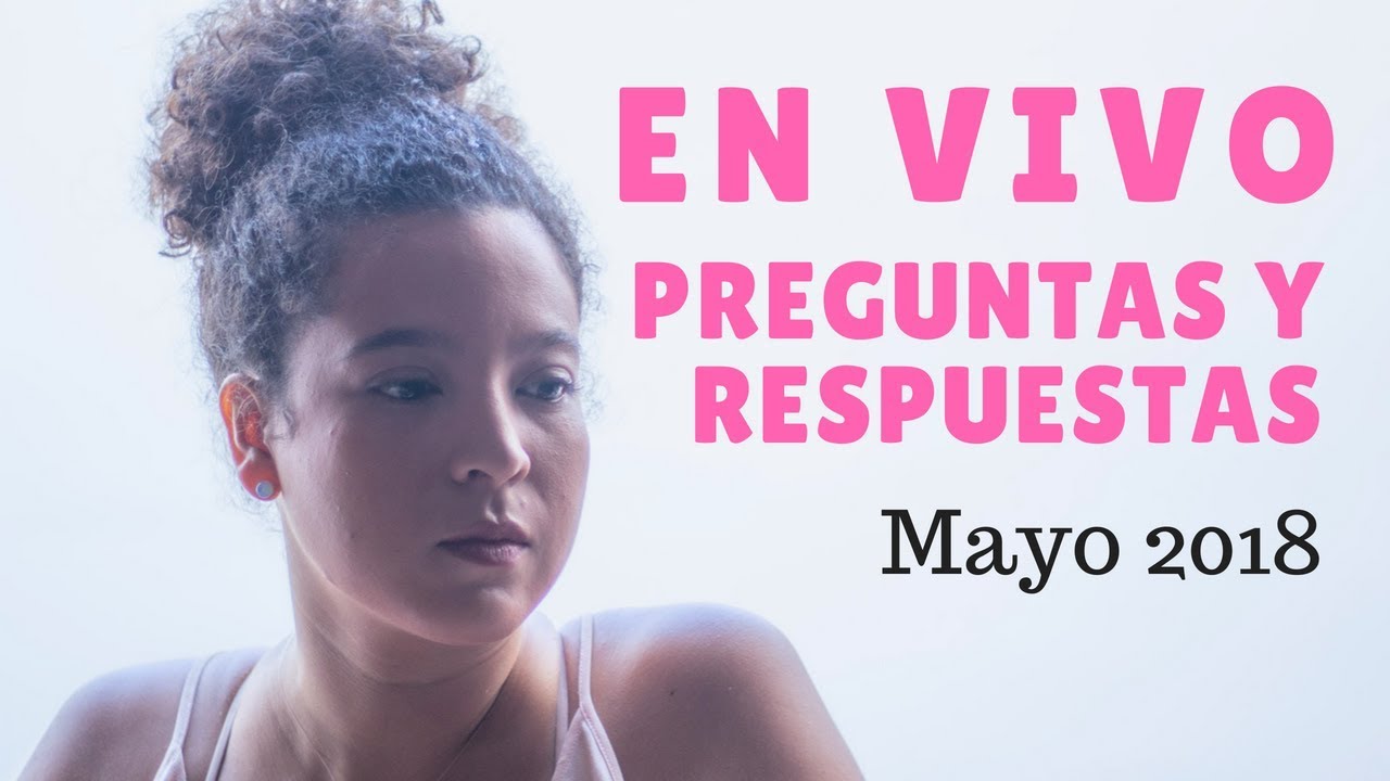 Andrea Roa Coach | Preguntas y respuestas EN VIVO - Mayo 2018 - YouTube