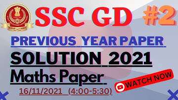 SSC GD CONSTABLE PREVIOUS YEAR QUESTION PAPER (16/11/21) MATHS