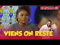 Viens On Reste - Episode 03. ( Série Africaine ) . La ménagère