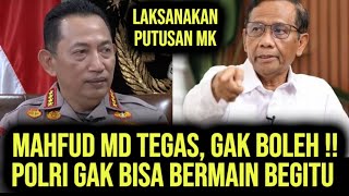 Download Lagu MAHFUD MD MINTA POLRI LAKSAKAN PUTUSAN MK JANGAN DITUNDA TUNDA ! MP3