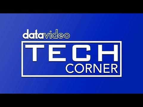 Datavideo Tech Corner #5: How to Improve Your Live Production with a Video Switcher