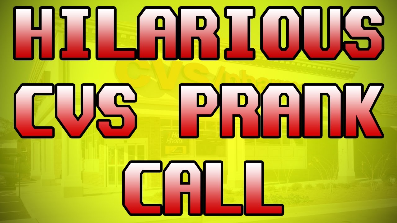 Hilarious Cvs Prank Call Creeped Out Manager Youtube