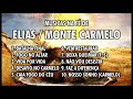 MÚSICAS NA FÉ DE ELIAS/MONTE CARMELO (COLETÂNEA)