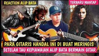 Download Lagu PARA GITARIS HANDAL INI DI BUAT MERINGIS ❗ SETELAH TAU KEPIAWAIAN ALIP BATA BERMAIN GITAR MP3