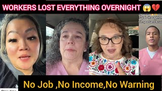 WORKERS LOST EVERYTHING OVERNIGHT/ MASS LAYOFF DESTROYING FAMILIES 😱💔