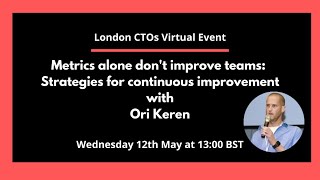 Metrics alone don't improve teams: Strategies for continuous improvement