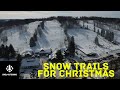 Snow Trails for Christmas