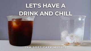 🧊☕ 𝙇𝙚𝙩'𝙨 𝙃𝙖𝙫𝙚 𝙖𝙣 𝙄𝙘𝙚𝙙 𝘼𝙢𝙚𝙧𝙞𝙘𝙖𝙣𝙤 & 𝘾𝙝𝙞𝙡𝙡 ✦ アイスアメリカーノでまったり ✦ 2Hours Soft Cafe Music ✦ 2時間勉強用BGM  screenshot 5