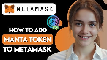 How to Add MANTA Token to Metamask (Step by Step 2024)
