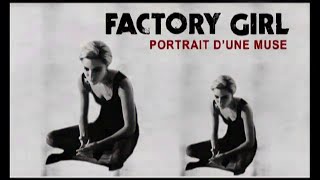 Factory Girl - Bande Annonce