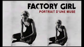 Bande annonce Factory Girl 