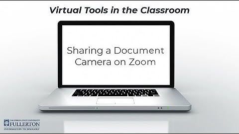 Sharing a Document Camera on Zoom