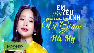 Em Yêu Anh Như Yêu Câu Hò Ví Giặm Hà My - Say Đắm Trước Giọng Hát Của Em Gái Hát Dân Ca Xứ Nghệ