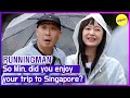 [HOT CLIPS][RUNNINGMAN]So Min, did you enjoy your trip to Singapore? (ENGSUB)