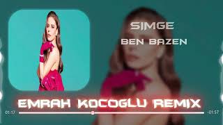 Simge - Ben Bazen (Emrah Koçoğlu Remix) Resimi