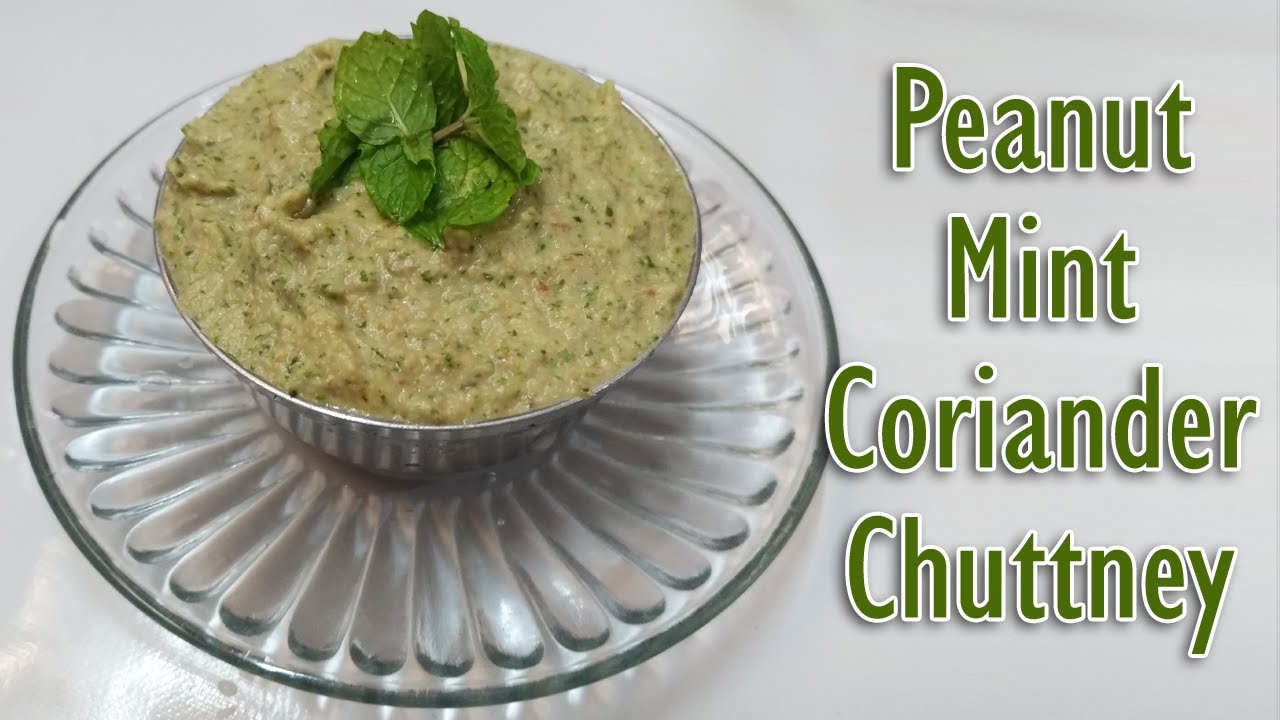 ChutneyPeanut ChutneyHow to make Peanut Mint ChutneyChutney recipe