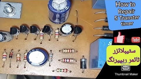 {37} How to Repair 5 Transister Stabilizer Timer kit