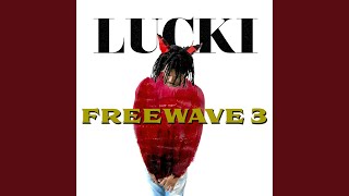 Video thumbnail of " LUCKI - More Than Ever"