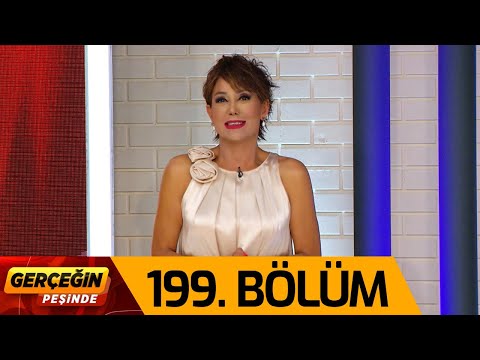 Gerçeğin Peşinde 199. Bölüm