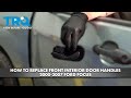 How to Replace Interior Door Handles 2000-2007 Ford Focus