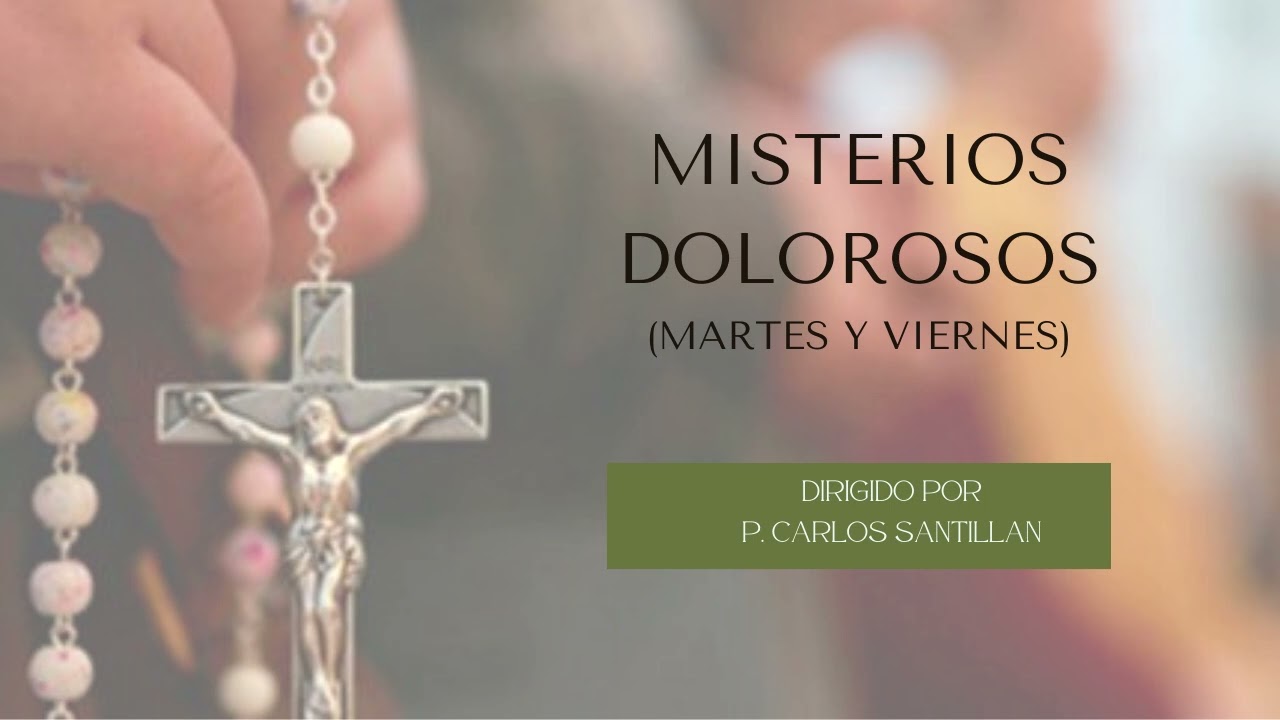 MISTERIOS DOLOROSOS